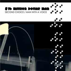 $16 Million Dollar Man - Second Choice / Man With A Voice download free