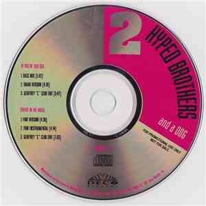 2 Hyped Brothers & A Dog - Ya Rollin' Doo Doo / Greeks In The House download free