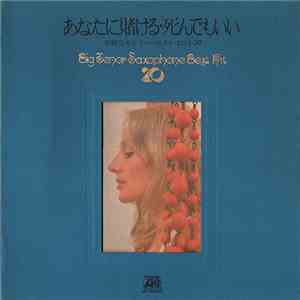 三笠輝彦 - あなたに賭ける / 死んでもいい 華麗なるテナー・ベスト・ヒット20 = Big Tenor Saxophone Best Hit 20 download mp3 flac