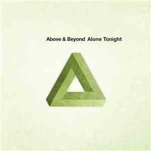 Above & Beyond - Alone Tonight download free