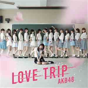 AKB48 - Love Trip download free