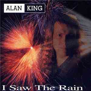 Alan King - I Saw The Rain download free