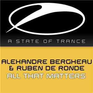 Alexandre Bergheau & Ruben De Ronde - All That Matters download free