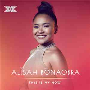 Alisah Bonaobra - This Is My Now download free