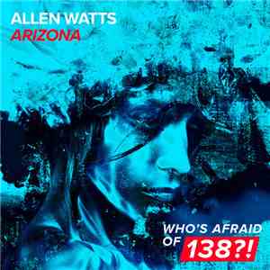 Allen Watts - Arizona download free Allen Watts - Arizona download mp3 flac