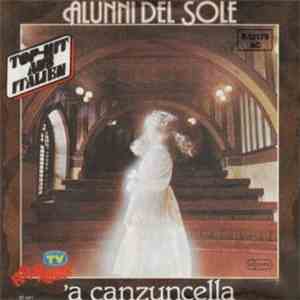 Alunni Del Sole - 'A Canzuncella download free