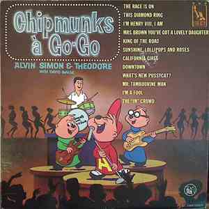 Alvin, Simon & Theodore With David Seville - Chipmunks A Go-Go download free