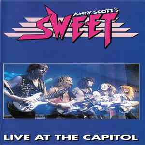 Andy Scott's Sweet - Live At The Capitol download free
