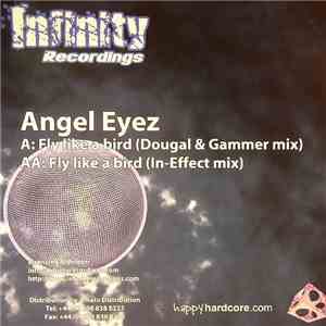 Angel Eyez - Fly Like A Bird download free