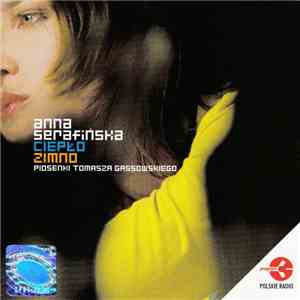 Anna Serafińska - Ciepło, Zimno download free