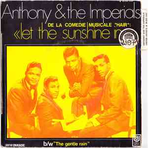 Anthony & The Imperials - Let The Sunshine In / Gentle Rain download free