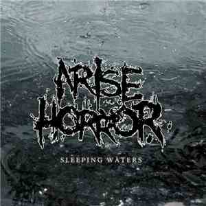 Arise Horror - Sleeping Waters download free