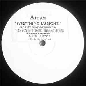 Arraz - Everything (Alright) download free