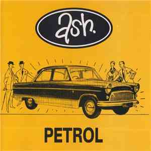 Ash - Petrol download free