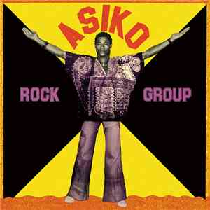 Asiko Rock Group - Asiko Rock Group download free