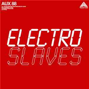 Aux 88 - Electro Slaves download free