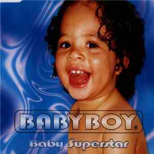 Babyboy  - Baby Superstar download free
