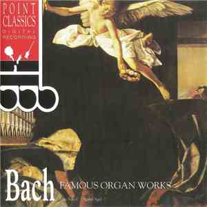 Bach - Famous Organ Works download free