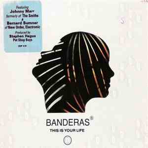 Banderas - This Is Your Life download free