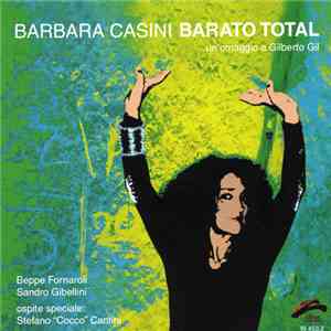 Barbara Casini - Barato Total - Un Omaggio A Gilberto Gil download free