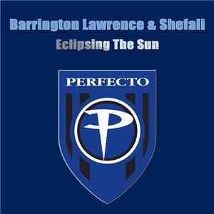 Barrington Lawrence & Shefali - Eclipsing The Sun download free