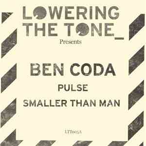 Ben Coda - Pulse & Smaller Than Man download free