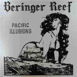 Beringer Reef - Pacific Illusions download free