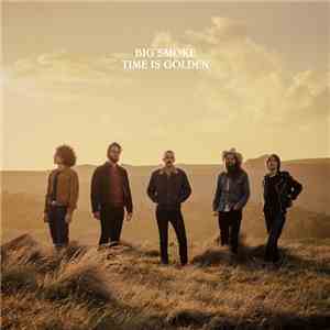 Big Smoke  - Time is Golden download free