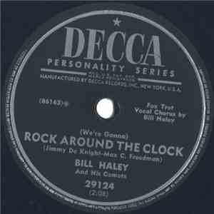Bill Haley And His Comets - Thirteen Women (And Only One Man In Town) / (We're Gonna) Rock Around The Clock download free