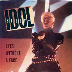 Billy Idol - Eyes Without A Face download free