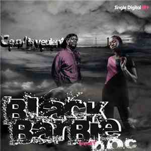 Black Barbie - Ce Qu'ils Veulent download free
