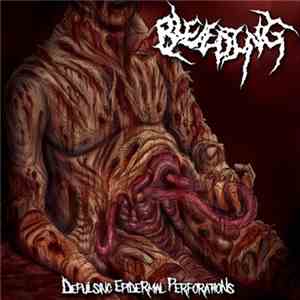 Bleeding  - Depulsing Epidermal Perforations download free