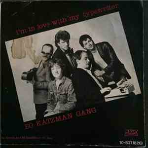 Bo Katzman Gang - I'm In Love With My Typewriter download free