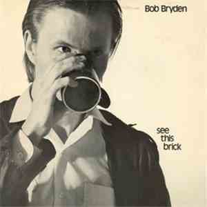Bob Bryden - See This Brick download free