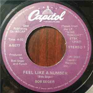 Bob Seger - Feel Like A Number / Hollywood Nights download free