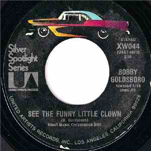 Bobby Goldsboro - See The Funny Little Clown / Little Things download free