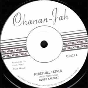 Bobby Kalphat - Mercyfull Father download free