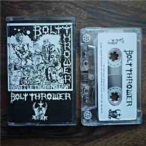 Bolt Thrower - In Battle There Is No Law! download free