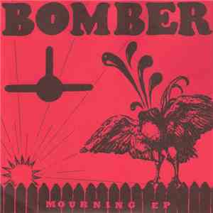 Bomber  - Mourning EP download free