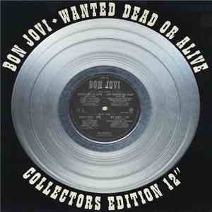 Bon Jovi - Wanted Dead Or Alive download free