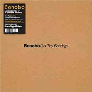 Bonobo - Get Thy Bearings download mp3 flac
