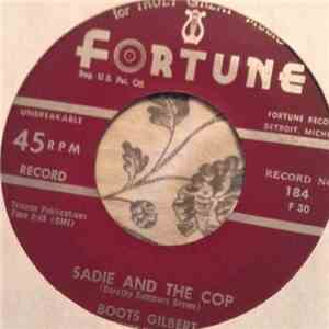 Boots Gilbert With Chuck Hatfield And His Treble-Aires / Bob Sykes With Chuck Hatfield And His Treble-Aires - Sadie And The Cop / When Señorita Comes To Hear The Señor Play download free