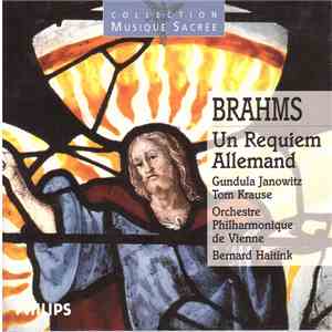 Brahms – Gundula Janowitz, Tom Krause, Orchestre Philharmonique De Vienne, Bernard Haitink - Un Requiem Allemand, Op. 45 download free