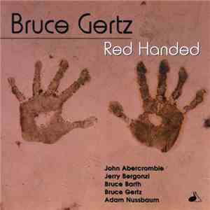 Bruce Gertz - Red Handed download free