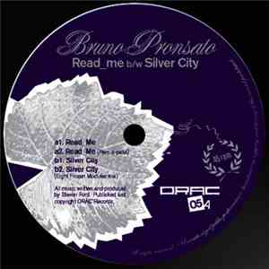 Bruno Pronsato - Read Me / Silver City download free