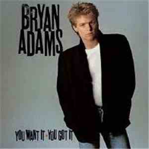 Bryan Adams - You Want It, You Got It download free