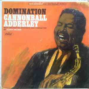Cannonball Adderley With Orchestra Arranged And Conducted By Oliver Nelson - Domination download free