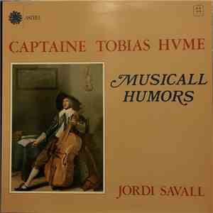 Captaine Tobias Hvme, Jordi Savall - Musicall Humors download free