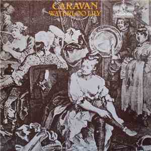 Caravan - Waterloo Lily download free