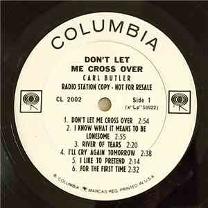 Carl Butler - Don't Let Me Cross Over download free